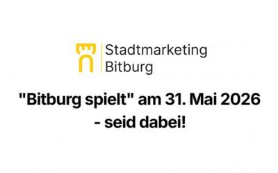 Neues Highlight im Mai: Bitburg spielt – seid dabei!
